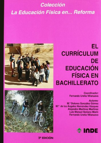 Libro El Currículum De Educacion Física En Bachillerato De M