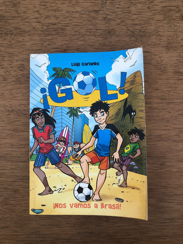 Libro ¡gol! 2 Nos Vamos A Brasil