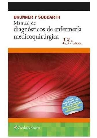 Brunner Y Suddarth. Manual Diagnosticos Enfermeria Medico...