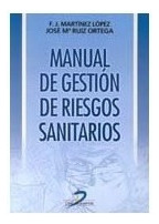 Manual De Gestión De Riesgos Sanitarios - Martinez Lopez 