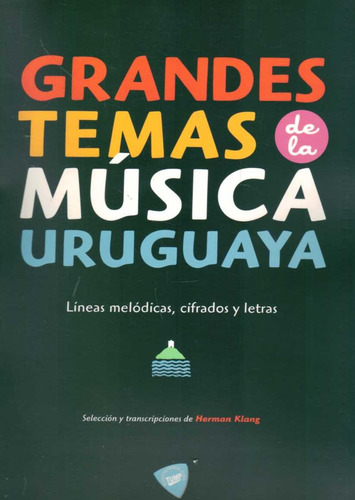 Grandes Temas De La Música Uruguaya - Tump - Herman Klang