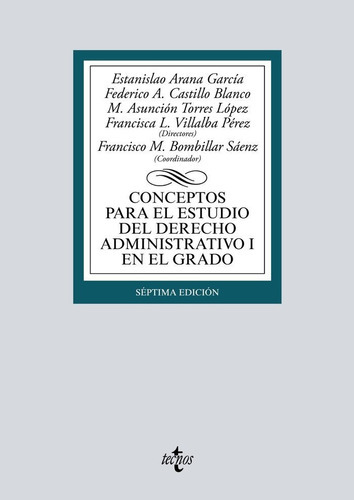 Conceptos Para El Estudio Del Derecho Administrativo I En El Grado, De Arana Garcia, Estanislao. Editorial Tecnos, Tapa Blanda En Español