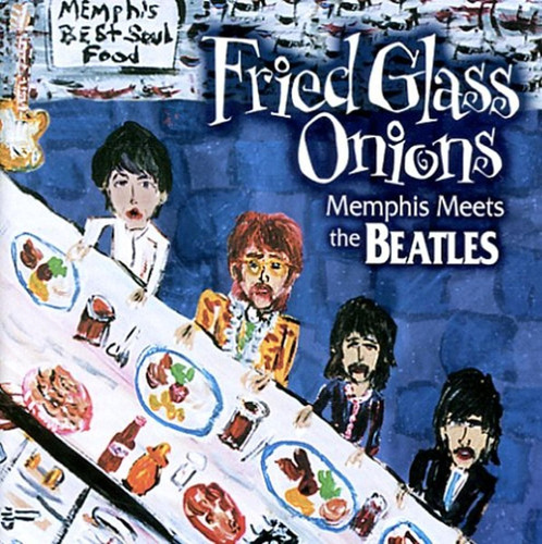 Cd: Cebollas De Cristal Fritas: Memphis Conoce A Los Beatles