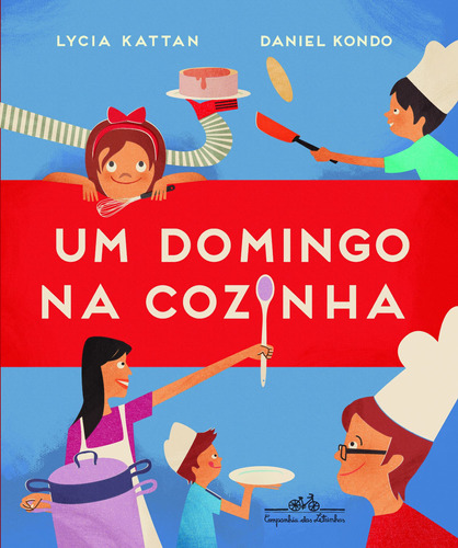 Um domingo na cozinha, de Kondo, Daniel. Editora Schwarcz SA, capa dura em português, 2013
