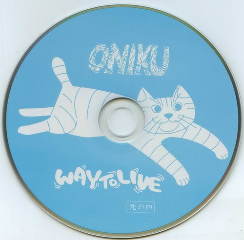 Cd Oniku Way To Live