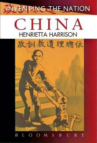 China, De Henrietta Harrison. Editorial Bloomsbury Publishing Plc, Tapa Blanda En Inglés