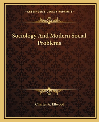 Libro Sociology And Modern Social Problems - Ellwood, Cha...