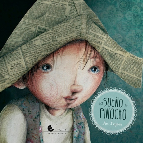 Sueño De Pinocho, El - Leysen, An