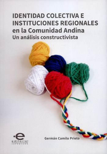 Libro Identidad Colectiva E Instituciones Regionales En La