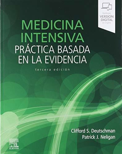 Medicina Intensiva. Práctica Basada En La Evidencia (3ª Ed.)