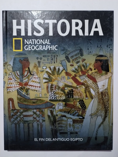 El Fin Del Antiguo Egipto. National Geographic.