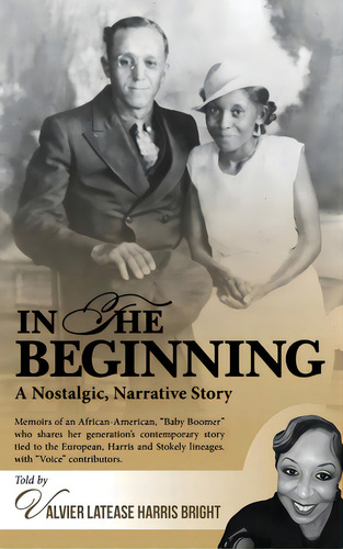 In The Beginning, De Bright, Valvier Latease Harris. Editorial Dorrance Pub Co Inc, Tapa Dura En Inglés