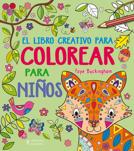 Libro El Libro Creativo Para Colorear Para Niã±os