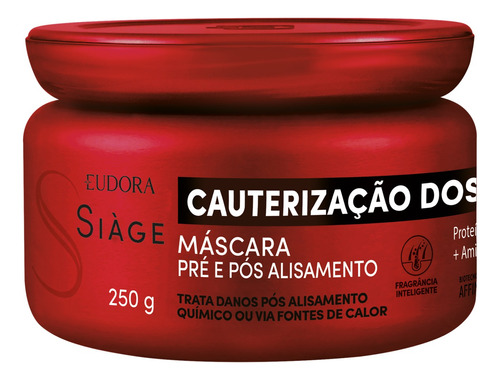  Máscara Eudora Siàge Cauterização dos Lisos de 250mL 250g