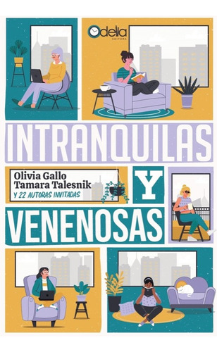 Intranquilas Y Venenosas - Olivia Gallo, Tamara Talesnik
