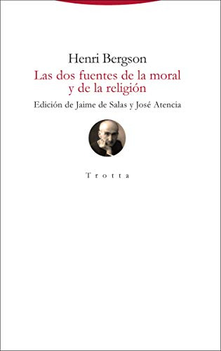 Las Dos Fuentes De La Moral Y De La Religión / Pd.