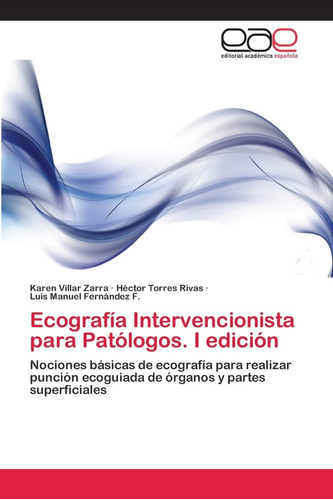 Libro: Ecografía Intervencionista Para Patólogos. I Edición:
