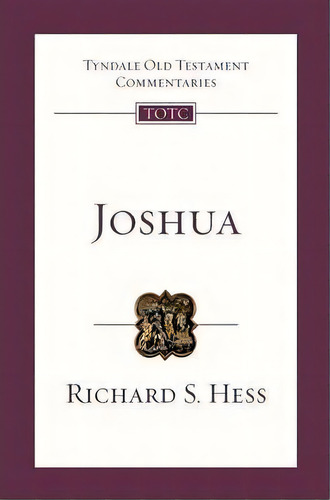 Joshua, De Richard S. Hess. Editorial Inter Varsity Press, Tapa Blanda En Inglés