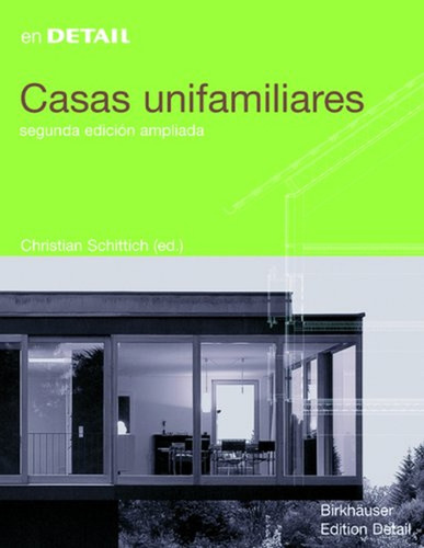 Casas Unifamiliares (2da Ed. Ampliada) - Christian Schittich
