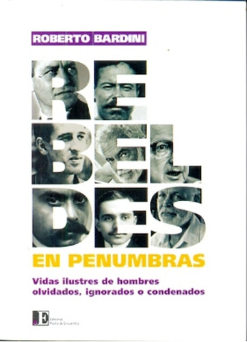 Rebeldes En Penumbras - Bardini, Roberto