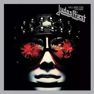 Judas Priest - Hell Bent For Leather.