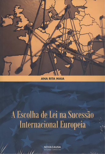 Libro Escolha De Lei Na Sucessao Internacional Europeia