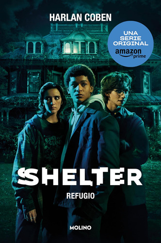 Libro: Shelter: Refugio Shelter: A Mickey Bolitar Novel (spa