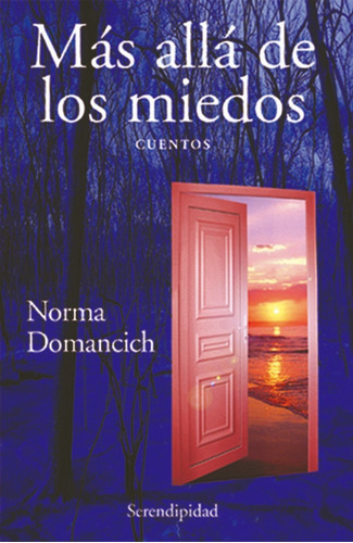 Imagen 1 de 2 de Más Allá De Los Miedos. Norma Domancich