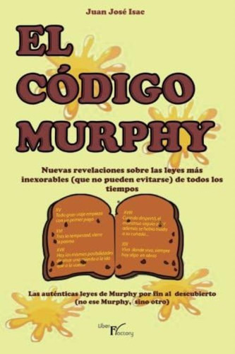 El Código Murphy (spanish Edition), De Isac Sánchez, Juan José. Editorial Liber Factory, Tapa Blanda En Español