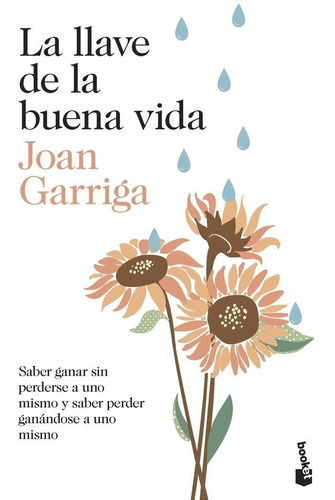 Libro La Llave De La Buena Vida - Joan Garriga