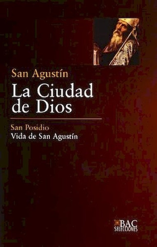 La Ciudad De Dios - San Agustin De Hipona