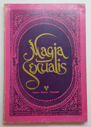 Livro Magia Sexualis Pascal Beverly Randolph (Usado)