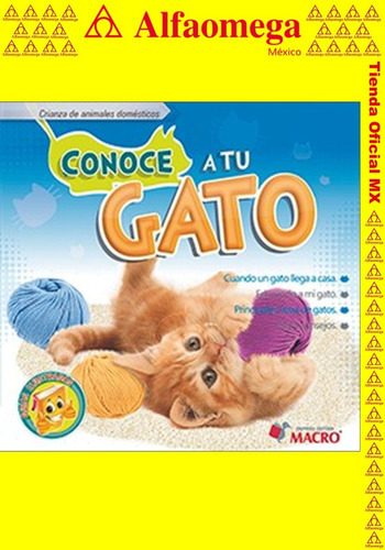 Libro Ao Conoce A Tu Gato, De Gallardo Vela, Nie. Editorial Alfaomega Grupo Editor, Tapa Blanda, Edición 1 En Español, 2012