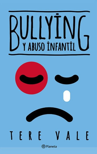 Bullying Y Abuso Infantil Isbn: 978-607-07-3255-3