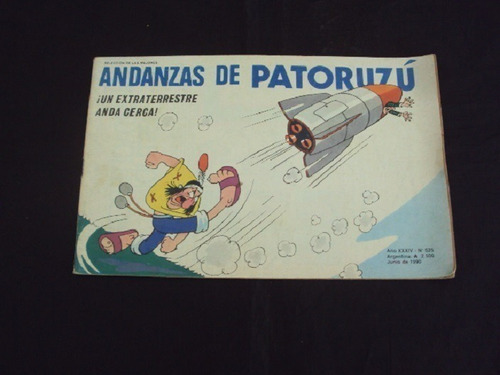 Andanzas De Patoruzu # 525: ¡un Extraterrestre Anda Cerca!