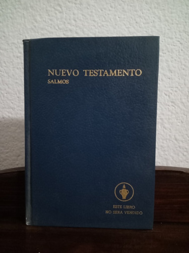 El Nuevo Testamento De Nuestro Señor Jesucristo Con Salmos 