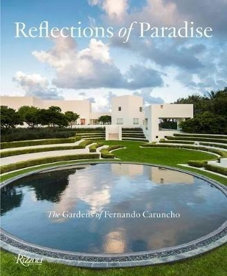 Reflections Of Paradise The Gardens Of Fernando Caruncho ...