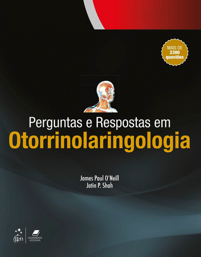 Perguntas E Respostas Em Otorrinolaringologia, De Neill James Paul O. Editora Gen Guanabara Koogan Em Português