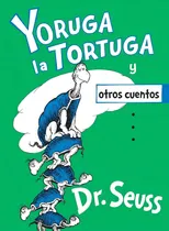 Comprar Yoruga La Tortuga Y Otros Cuentos