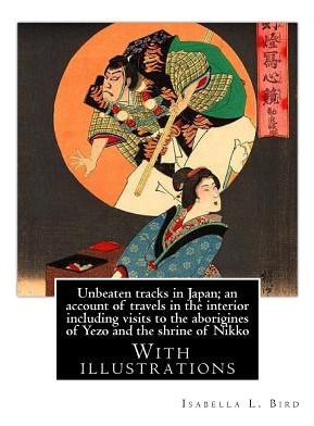 Libro Unbeaten Tracks In Japan; An Account Of Travels In ...
