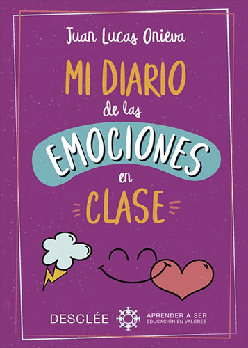 Mi Diario De Las Emociones En Clase - Juan Lucas Onieva Lópe