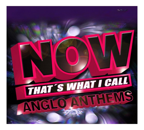 Now That's What I Call / Anglo Anthems
