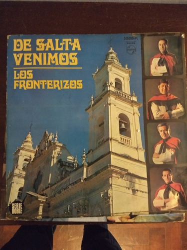 Los Fronterizos. De Salta Venimos. Vinilo