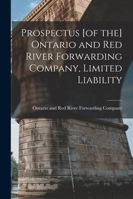 Libro Prospectus [of The] Ontario And Red River Forwardin...