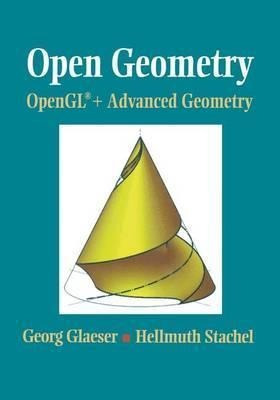 Open Geometry: Opengl (r) + Advanced Geometry - Georg Gla...