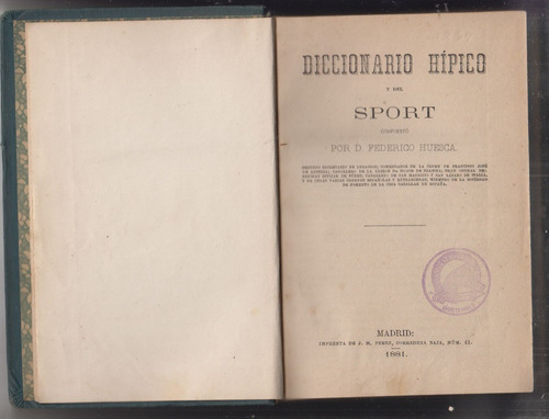 1881 Caballos Diccionario Hipico Y Sport Por Federico Huesca