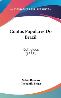 Libro Contos Populares Do Brazil: Colligidos (1885) - Rom...