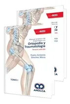 Comprar Manual Práctico De Diagnóstico En Ortopedia Y Traumato 2 Ts