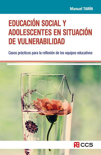 Libro: Educacion Social Y Adolescentes En Situacion Vulnerab