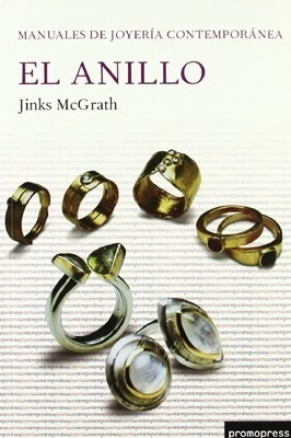 Anillo (manuales De Joyeria Contemporanea) - Mcgrath Jinks